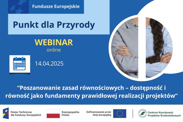 Webinar – „Poszanowanie zasad równościowych”