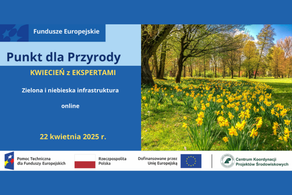 Kwiecień z ekspertami! Zielona i niebieska infrastruktura