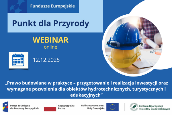 Prawo budowlane w praktyce – przygotowanie i realizacja inwestycji oraz wymagane pozwolenia dla obiektów hydrotechnicznych, turystycznych i edukacyjnych
