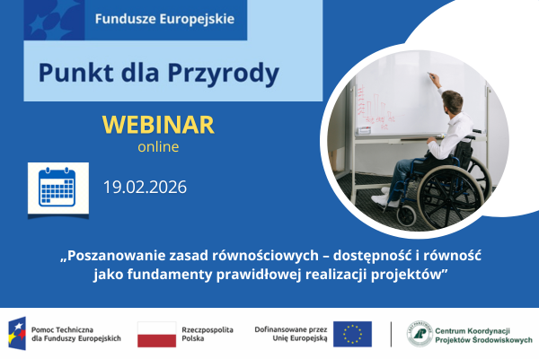 Poszanowanie zasad równościowych – dostępność i równość jako fundamenty prawidłowej realizacji projektów