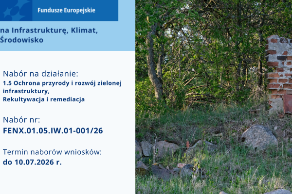 Informacja o naborze Fundusze Europejskie na Infrastrukturę, Klimat, Środowisko 